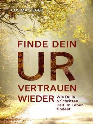 cover image of Finde Dein Urvertrauen wieder